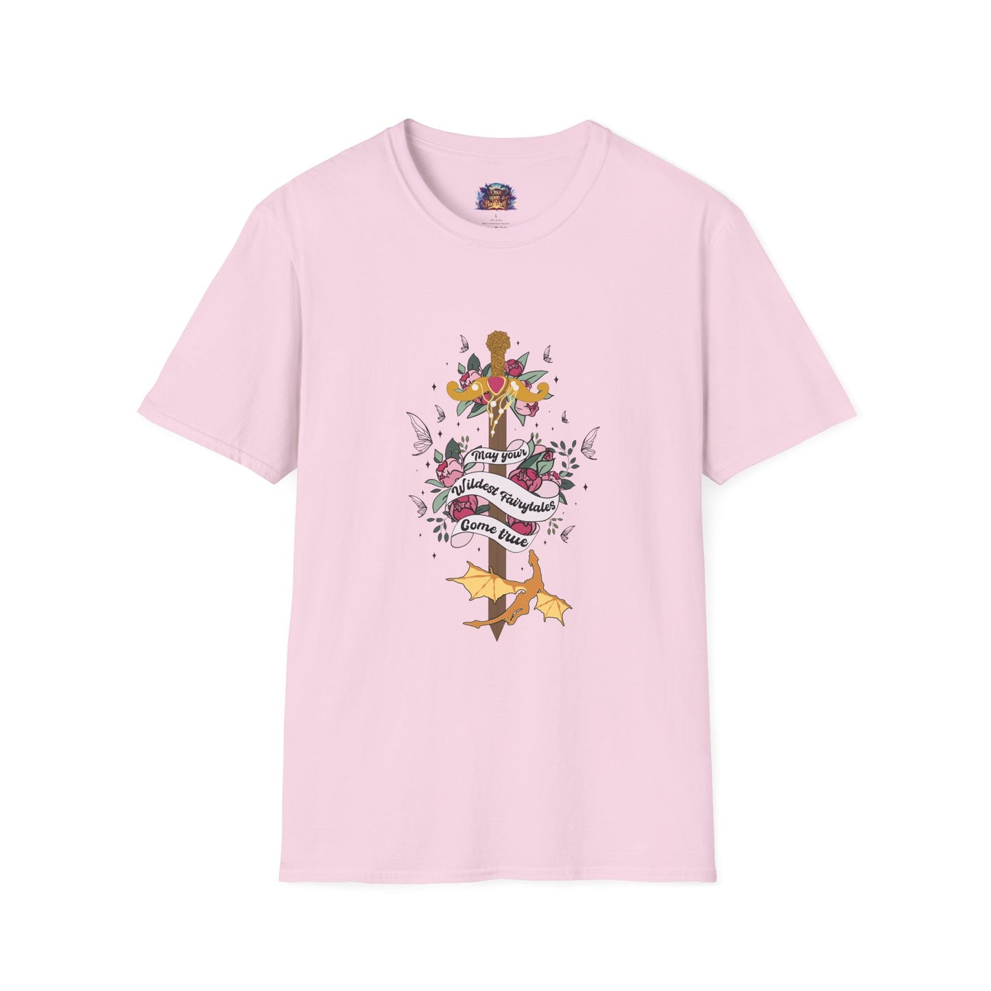 May Your Wildest Fairytales Come True T-Shirt