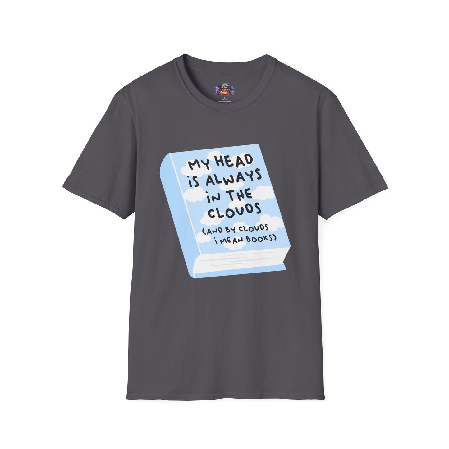 My Head Is Always in the Clouds (Books) T-Shirt