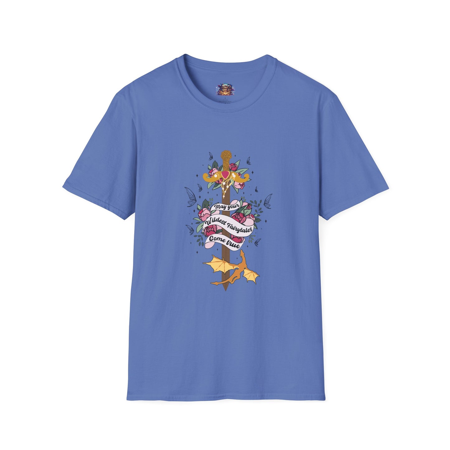 May Your Wildest Fairytales Come True T-Shirt