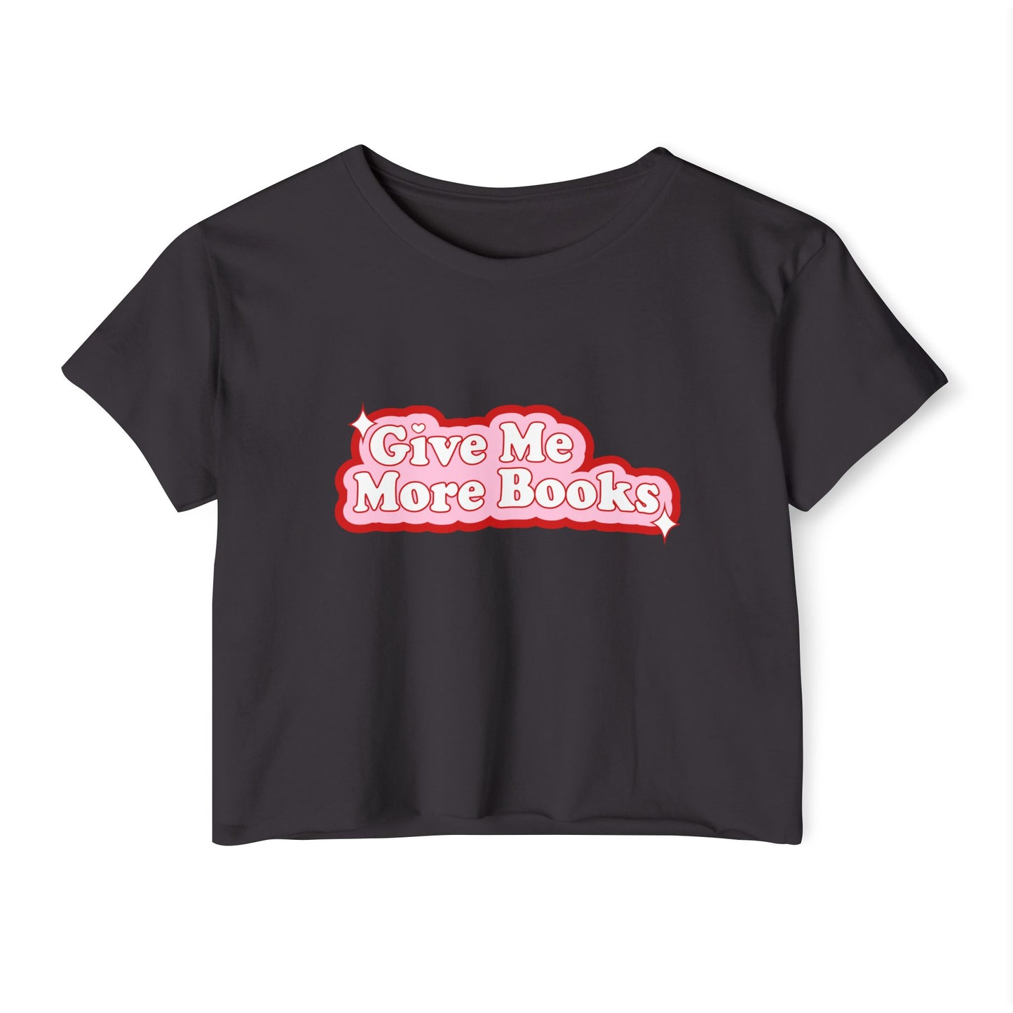 Give Me More Books Crop Top