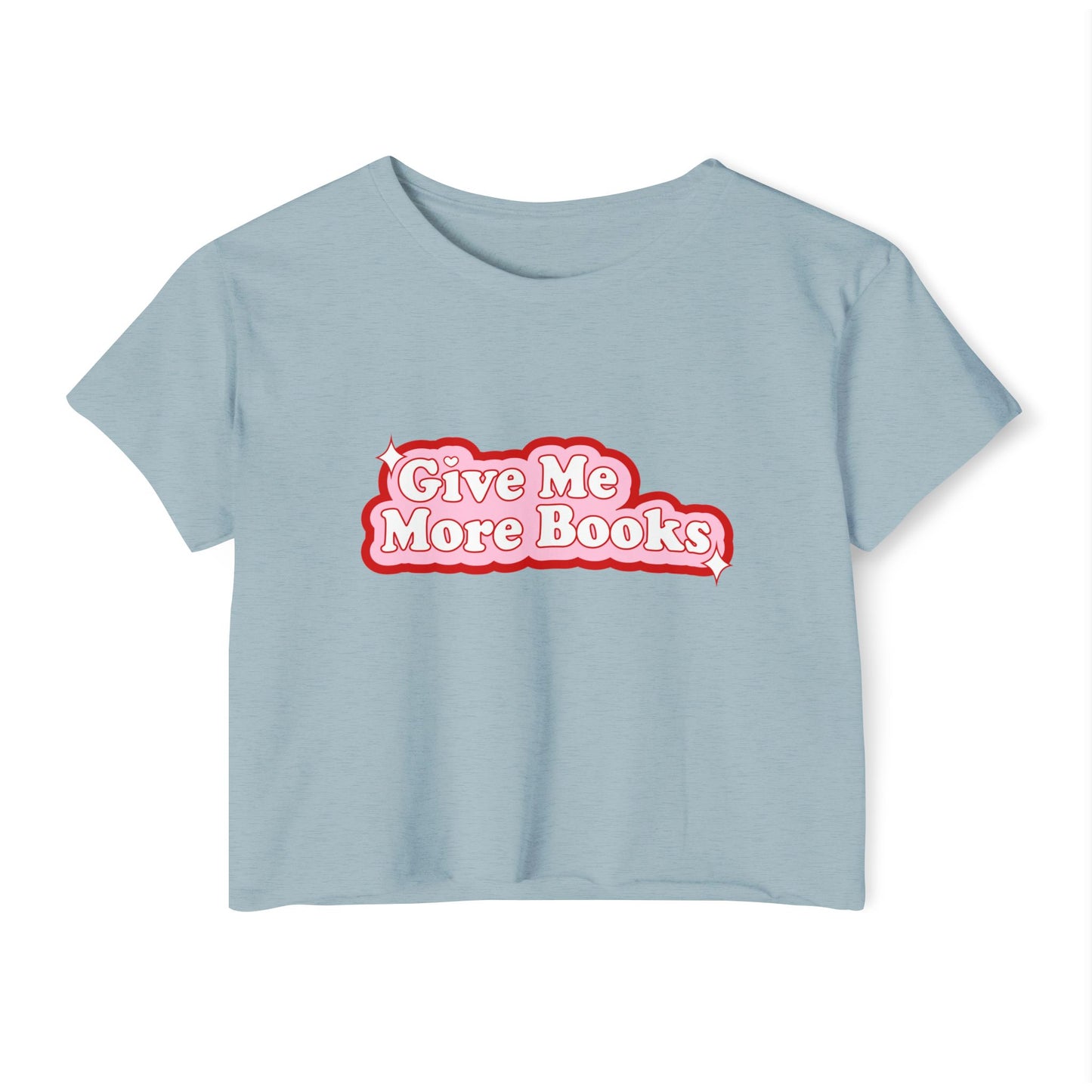 Give Me More Books Crop Top