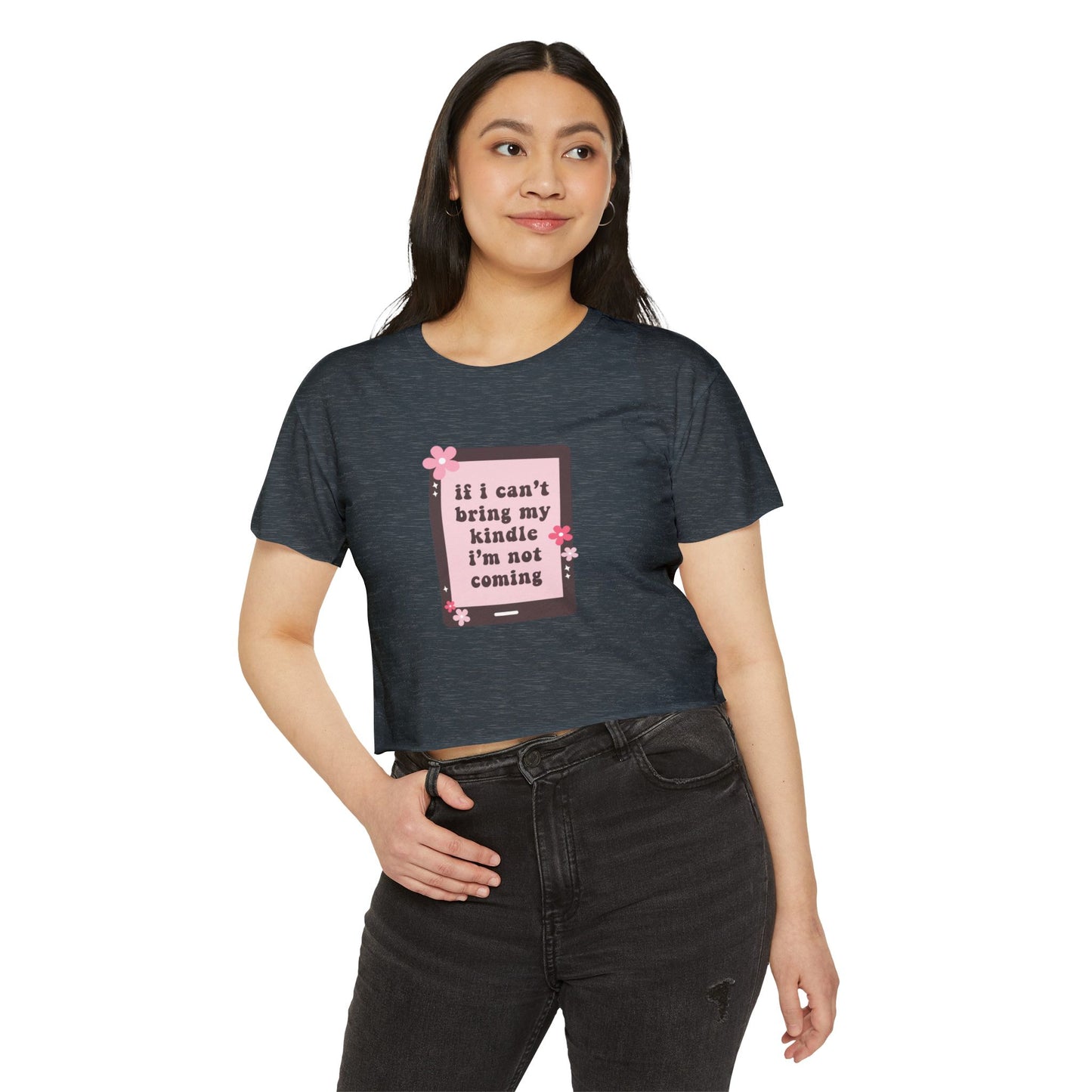 If I Can't Bring my Kindle, I'm Not Coming Crop Top