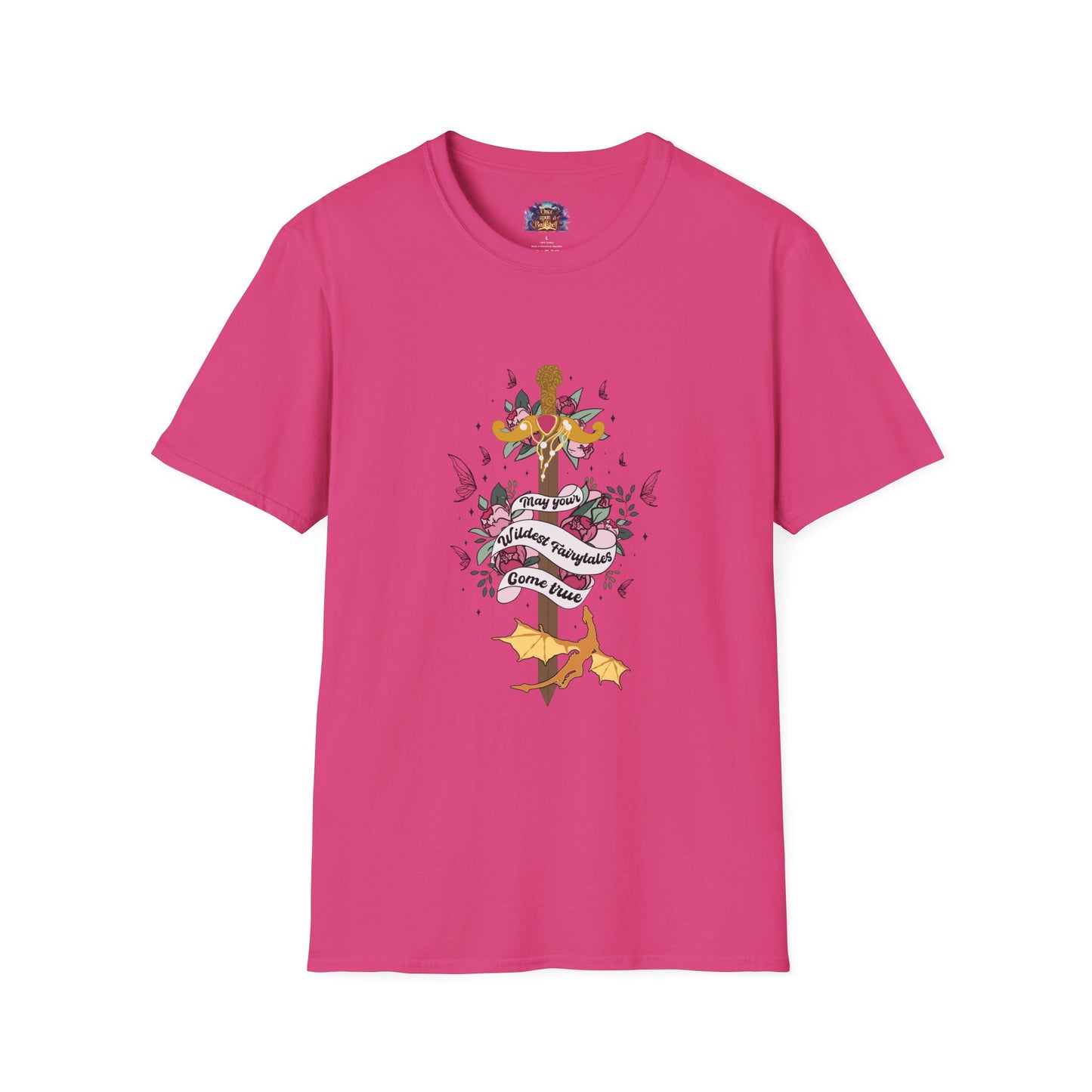 May Your Wildest Fairytales Come True T-Shirt