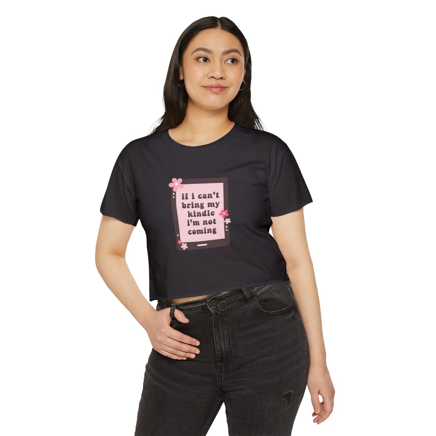 If I Can't Bring my Kindle, I'm Not Coming Crop Top