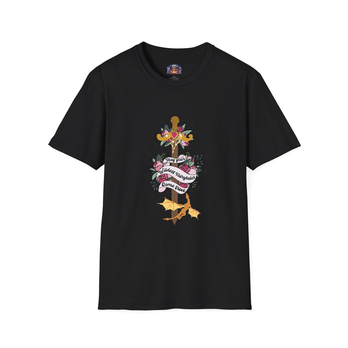 May Your Wildest Fairytales Come True T-Shirt