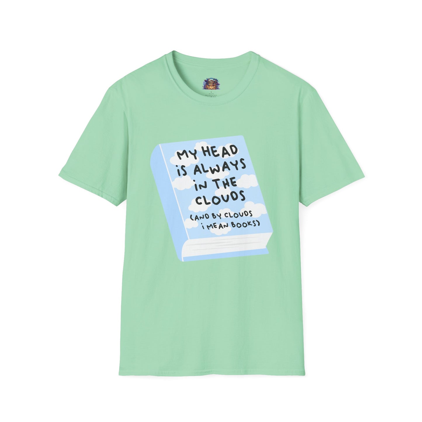 My Head Is Always in the Clouds (Books) T-Shirt