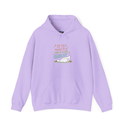It Is What It Is (and It’s Not Great) Hoodie