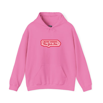 Busy Doing... Hoodie