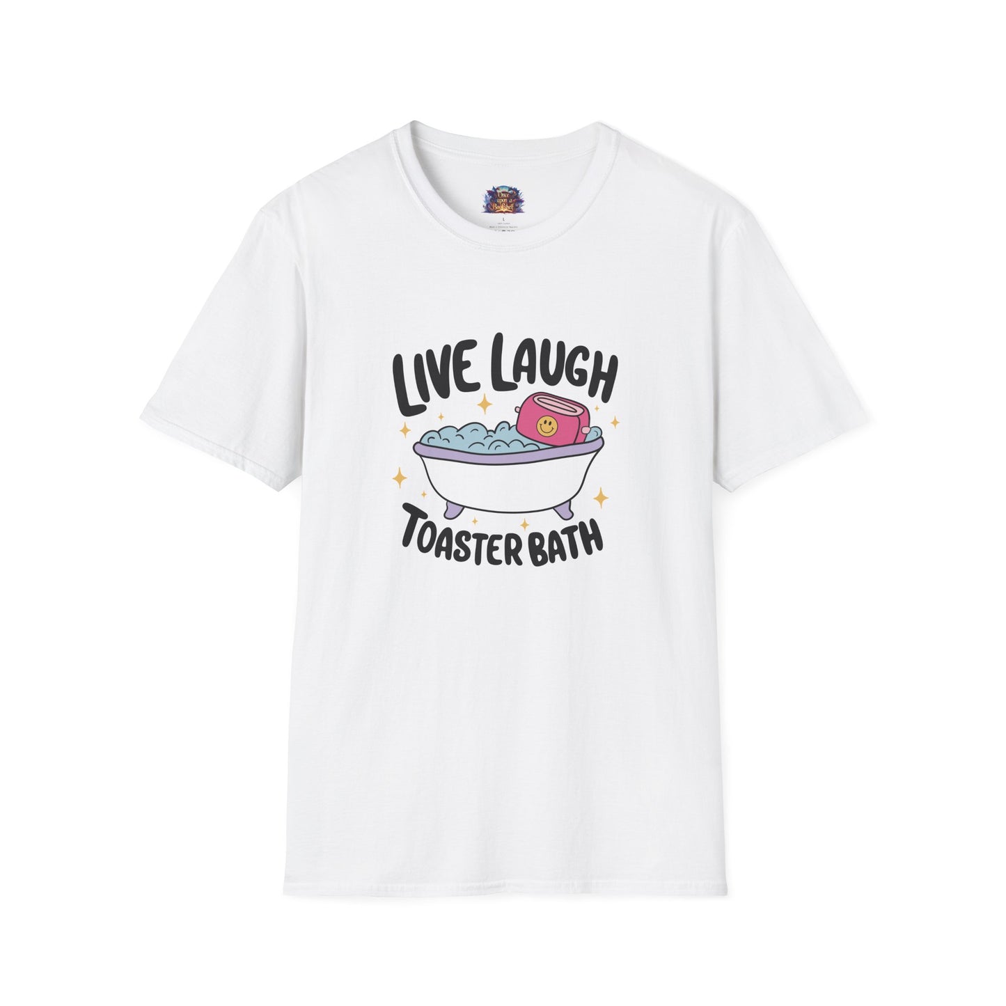 Live, Laugh, Toaster Bath T-Shirt