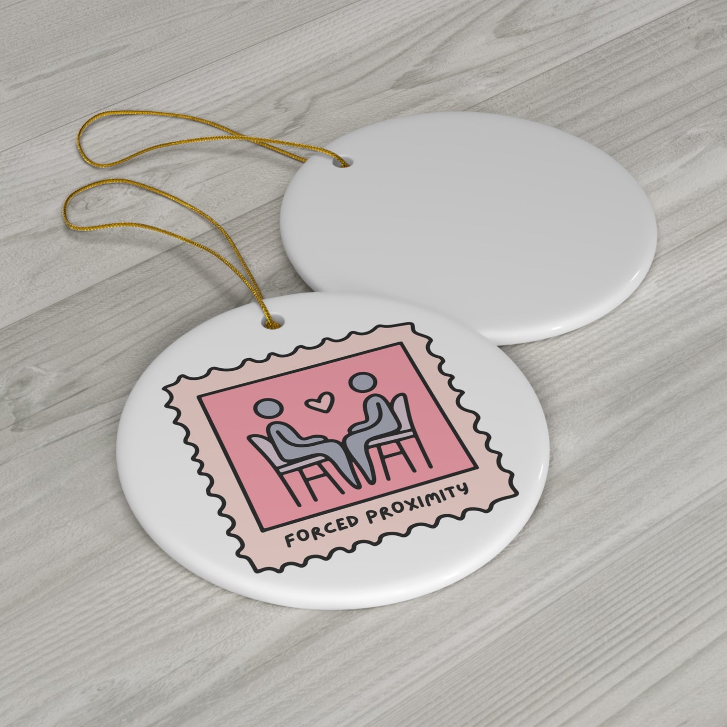 Forced Proximity Ceramic Ornament