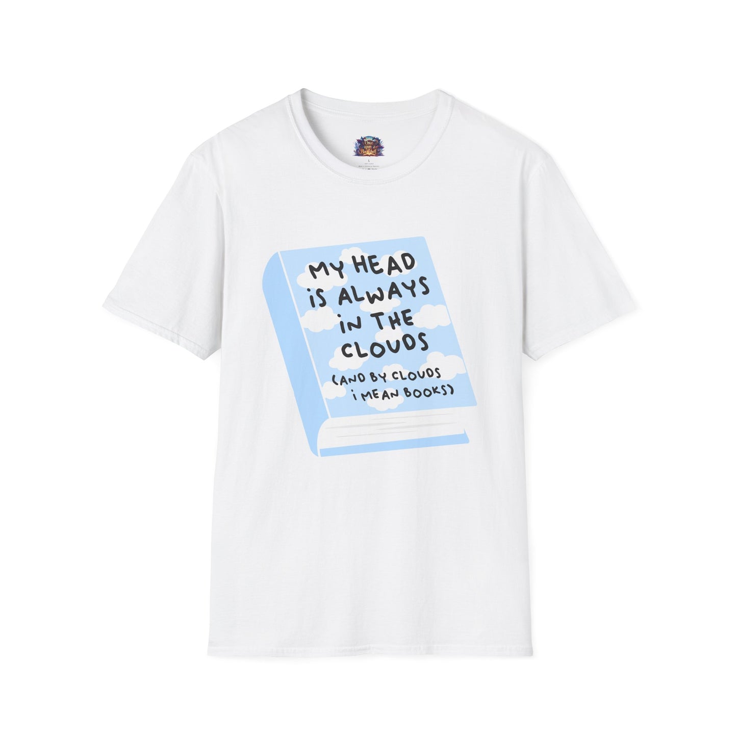 My Head Is Always in the Clouds (Books) T-Shirt