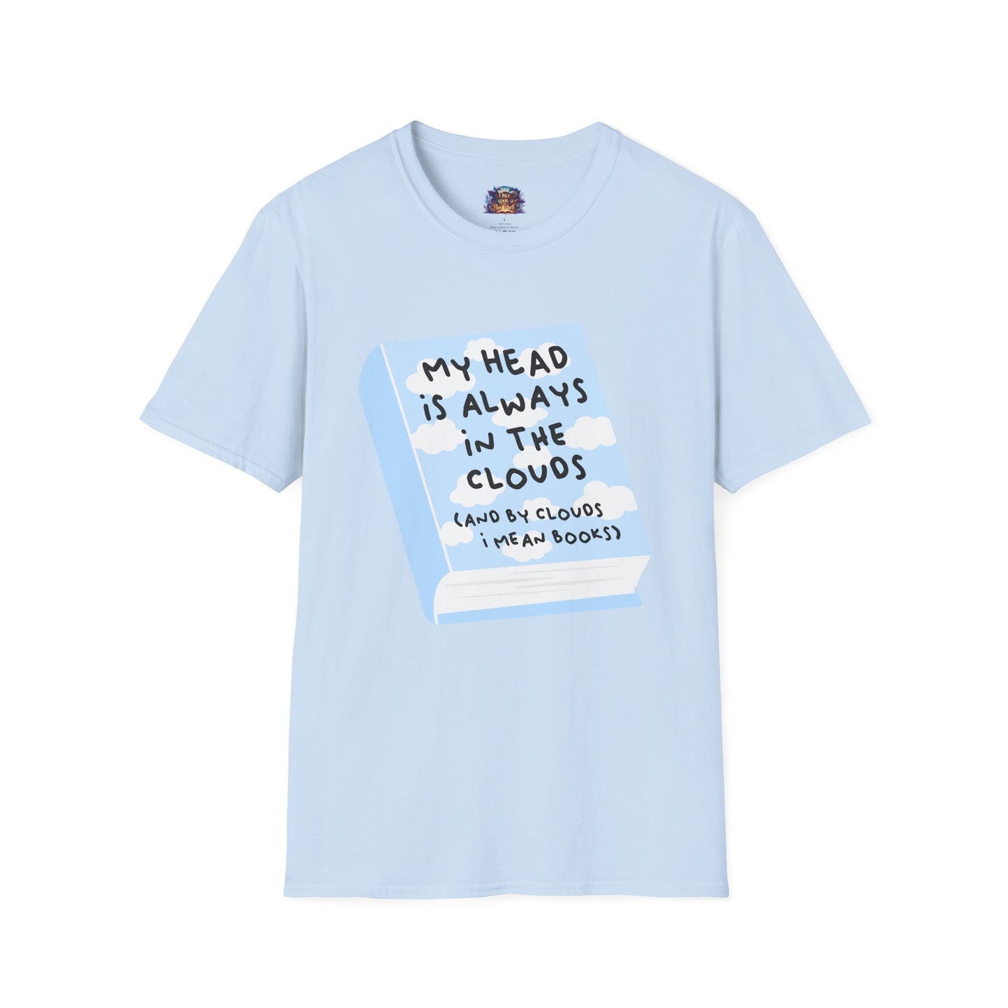 My Head Is Always in the Clouds (Books) T-Shirt
